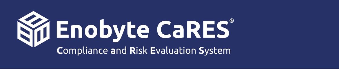 Enobyte CaRES (Compliance and Risk Evaluation System)